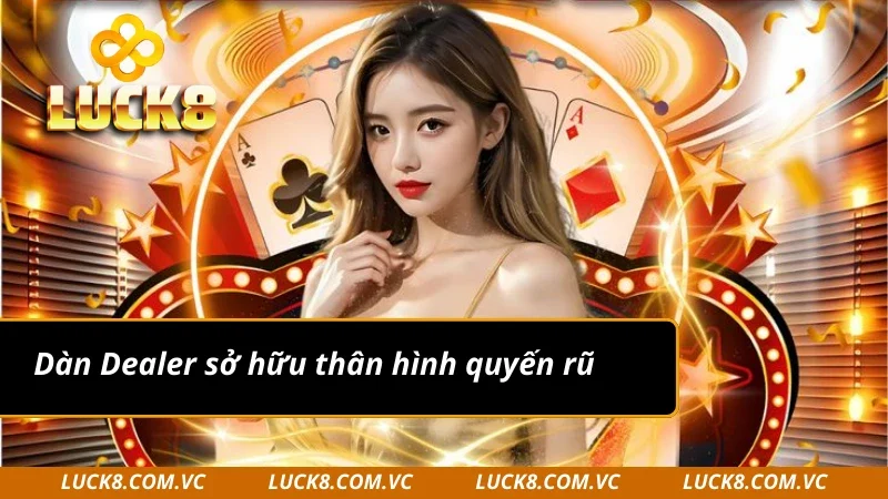 Dàn Dealer sở hữu body nóng bỏng tại AE Sexy Casino 
